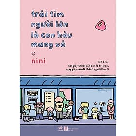 Combo Trái tim người lớn là con hàu mang vỏ (nini)+ 1 Bookmark nam châm - Bản Quyền - Nhã Nam