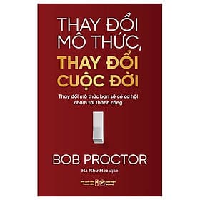 Sách Thay Đổi Mô Thức Thay Đổi Cuộc Đời