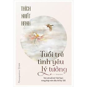 Sách Tuổi Trẻ - Tình Yêu - Lý Tưởng - Phương Ly