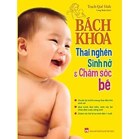 Sách Bách Khoa Thai Nghén, Sinh Nở & Chăm Sóc Bé
