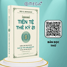 Chính Sách Tiền Tệ Thế Kỷ 21 - Chiến Lược Ứng Phó Của Cục Dự Trữ Liên Bang Mỹ Từ Đại Lạm Phát Đến Nay - Chinh Ba