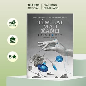 Tìm lại màu xanh (Tập 2 series Người truyền ký ức) - Nhã Nam Official - Nhã Nam