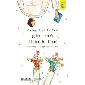 Sách Gói chữ thành thư Chàng trai áo trái - BẢN QUYỀN - 