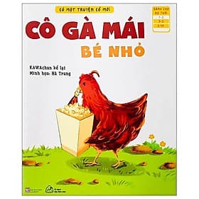 Sách Có Một Truyện Cổ Mới - Cô Gà Mái Bé Nhỏ - Gã
