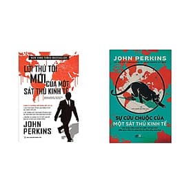 Bộ 02 Cuốn John Perkins: Lời Thú Tội Của Một Sát Thủ Kinh Tế - Sự Cứu Chuộc Của Một Sát Thủ Kinh Tế - Thu