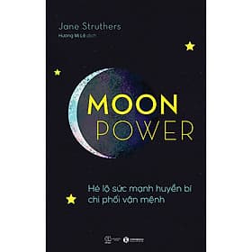 Sách Moon Power: Hé Lộ Sức Mạnh Huyền Bí Chi Phí Vận Mệnh - Hú
