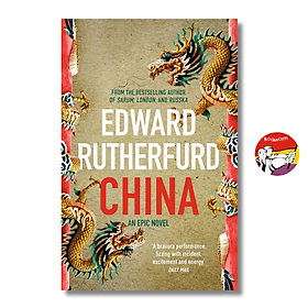 China: An Epic Novel by Edward Rutherfurd | Historical Fiction / Asian Literature / Ngoại văn - ED