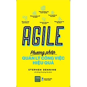 Agile - Phương Pháp Quản Lý Công Việc Hiệu Quả - Phương Ly
