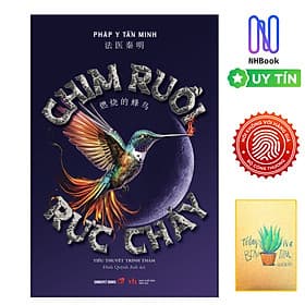 Truyện Trinh Thám- Chim Ruồi Rực Lửa - Pháp Y Tần Minh ( Tặng sổ tay xương rồng ) - Minh Minh