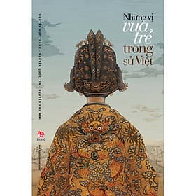 Sách Những Vị Vua Trẻ Trong Sử Việt - Kim Hye-Jin