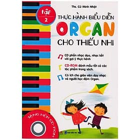 Sách Thực Hành Biểu Diễn Organ Cho Thiếu Nhi – Tập 2 - Hú
