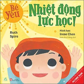 Sách Bé Yêu Nhiệt Động Lực Học - Văn
