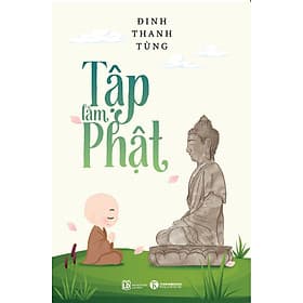 Sách Tập Làm Phật - Lâm Hà