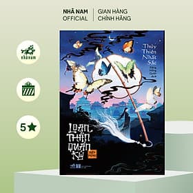 Loạn thần quán ký - Điệp Mộng (Thủy Thiên Nhất Sắc) (Nhã Nam Official) - Nhã Nam
