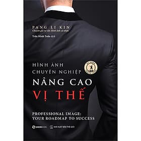 Hình Ảnh Chuyên Nghiệp Nâng Cao Vị Thế - Tạo ấn tượng tốt để có một khởi đầu thuận lợi cho sự nghiệp của bạn - Thuận