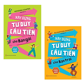 Combo 2 Cuốn Sách Dành Cho Thiếu Nhi-Xây Dựng Tư Duy Cầu Tiến Cho Bạn Gái, Bạn Trai - Gã