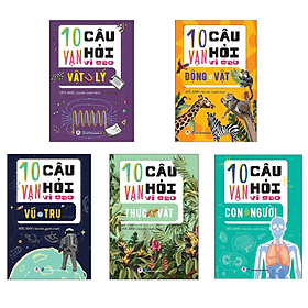 Sách 10 vạn câu hỏi vì sao - Trọn bộ 5 tập - Đức Anh