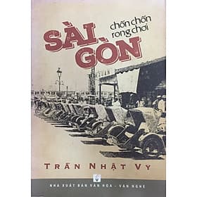 Sài Gòn chốn chốn rong chơi - Nhà xuất bản Larousse