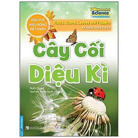 Sách Cây Cối Diệu Kì - Học Vui Hiểu Rộng Biết Nhiều - Ruth Owen