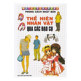 Vẽ Truyện Tranh Phong Cách Nhật Bản - Thể Hiện Nhân Vật Qua Các Đạo Cụ - Cù Minh Nhật