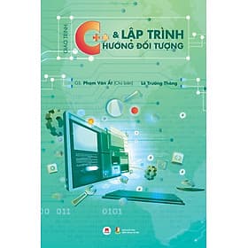 Giáo Trình C++ Và Lập Trình Hướng Đối Tượng - Thương Thương