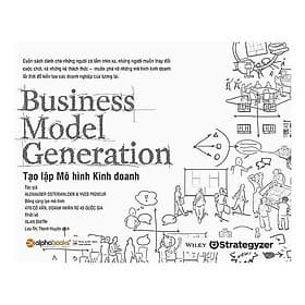 Business model generation-Tạo lập mô hình kinh doanh - Do