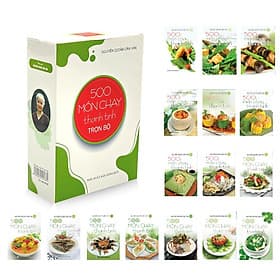 Bộ 500 Món Chay Thanh Tịnh Nguyễn Dzoãn Cẩm Vân Tái Bản - Cẩm Vân