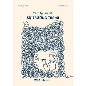 Tâm Lý Học Về Sự Trưởng Thành - AZ Việt Nam - Nam Việt