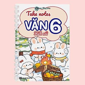 Sách TakeNote Ngữ Văn 6 Kết nối Tri thức khổ A5