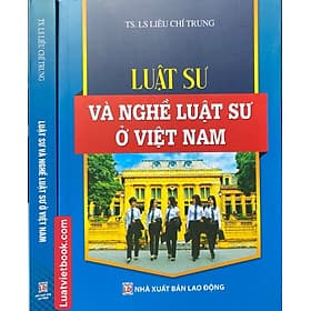 Luật Sư Và Nghề Luật Sư Ở Việt Nam - Nhã Nam
