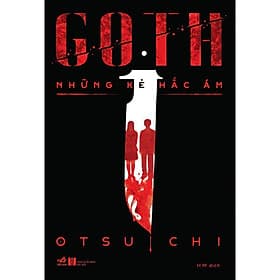 Sách GOTH - Những Kẻ Hắc Ám ( Tái Bản 2019 ) - Nhà Xuất Bản Hà Nội