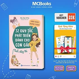 Hành Trình Trưởng Thành - 32 Quy Tắc Phát Triển Dành Cho Con Gái Ở Tuổi Dậy Thì - MCBooks - Quý Somsen