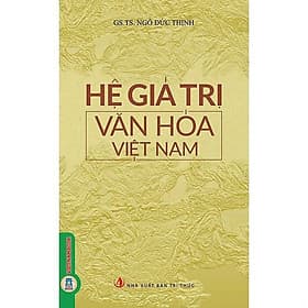Hệ Giá Trị Văn Hóa Việt Nam - Ngô Đức Thịnh - VIETNAMBOOK - 