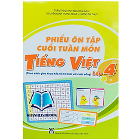 phiếu ôn tập cuối tuần môn tiếng việt 4 ( kết nối ) - An Vi