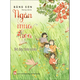 Sách Ngàn Mùa Hoa – Nét Đẹp Thiên Nhiên