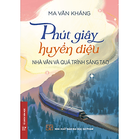 Phút giây huyền diệu (Ma Văn Kháng) - Hú