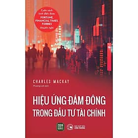Hiệu Ứng Đám Đông Trong Đầu Tư Tài Chính - 1980 Books - Do