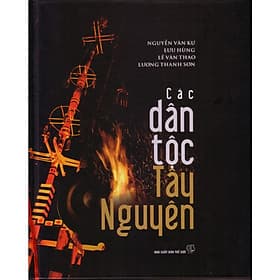 Các dân tộc Tây Nguyên - NG.UYÊN