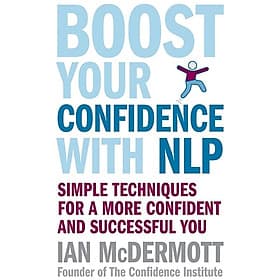 Boost Your Confidence With NLP - 