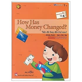 Sách All Story - How Has Money Changed - Trình Độ 2 (Tập 4) - Nam Việt