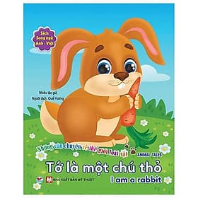 Sách Tớ Là Một Chú Thỏ - Song Ngữ Anh - Việt - Việt An