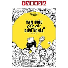 Tam Quốc Lầy Lội Diễn Nghĩa - Tập 2 - Nhã Nam