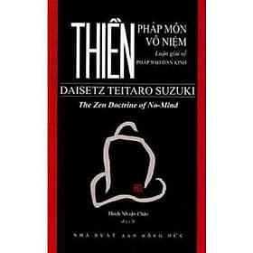 Thiền Pháp Môn Vô Niệm - Luận Giải Về Pháp Bảo Đàn Kinh - Văn Thành Book - Đàn Thanh