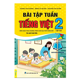 Bài Tập Tuần Tiếng Việt Lớp 2 - Tập 2 - Biên Soạn Theo Chương Trình GDPT Mới - Cánh Diều - An Vi