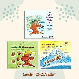 Bộ truyện: Cô cá Setouchi Taiko muốn leo núi Phú Sĩ, Cô Cá Taiko Muốn đi tham quan, Cô Cô Cá Setouchi Taiko muốn - Di Di