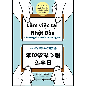 Sách Làm việc tại Nhật Bản - Lâm Hà
