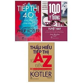 Combo Sách Kinh Tế: P.Kotler Tiếp thị 4.0 - Dịch Chuyển Từ Truyền Thống Sang Công Nghệ Số + Thấu Hiểu Tiếp Thị Từ A Đến Z - 80 Khái Niệm Nhà Quản Lý Cần Biết + 100 Ý Tưởng Tiếp Thị Tuyệt Hay - Nhà Sách Kinh Tế