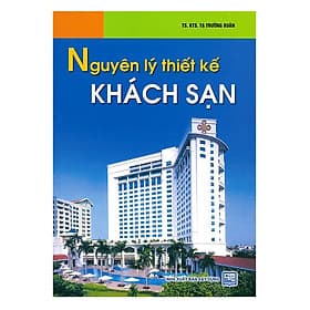 Nguyên Lý Thiết Kế Khách Sạn