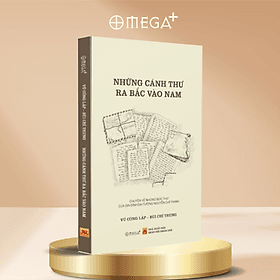 Bộ Sách Gia Đình Tướng Thanh – Tướng Vịnh: Hành Trình Vì Hòa Bình + Những Câu Chuyện Về Đại Tướng Nguyễn Chí Thanh + Những Cánh Thư Ra Bắc Vào Nam + Nguyễn Chí Thanh – Những Góc Nhìn Từ Hậu Thế - Alpha Books - Alpha Omega