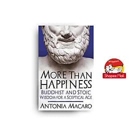 More than Happiness by Antonia Macaro - Philosophy/ Buddhism /Nonfiction in English - 